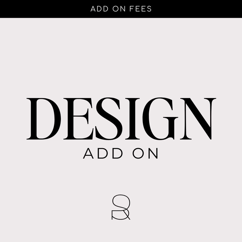 Design Fee - Add On